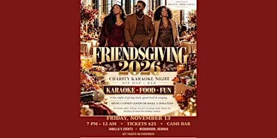 Friendsgiving 2026: Hip Hop & R&B Karaoke Night — A Charity Night of Giving
