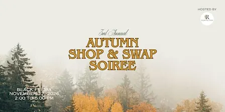 Autumn Shop & Swap Soiree