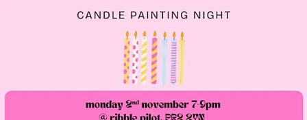 the craft room celebrates 6 months! candle painting night
