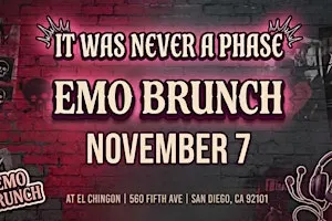 EMO Brunch - El Chingon San Diego