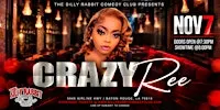 Silly Rabbit Comedy Club Presents Crazy Ree