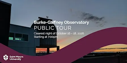 Burke-Gaffney Observatory Public Tour - Weekend of Oct 16-18 at 7pm