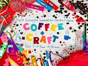 Coffee + Craft