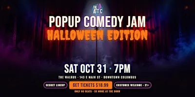 POPUP COMEDY JAM: HALLOWEEN EDITION, The Best Secret Comedy Show in Columbus!