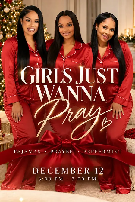 Girls Just Wanna Pray: A Winter Wonderland Experience