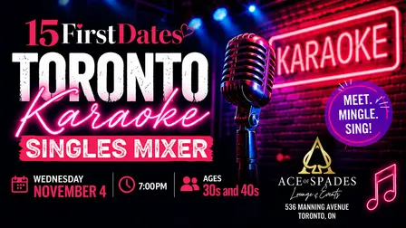 Toronto Karaoke Singles Mixer (Ages 30s and 40s)