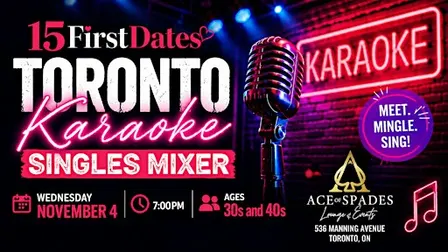 Toronto Karaoke Singles Mixer (Ages 30s and 40s)