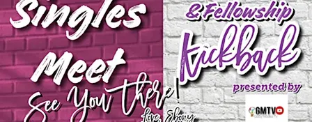 Singles Fellowship Kickback Event!