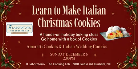 Italian Christmas Cookie Making Class - Learn to Make Amaretti  & more