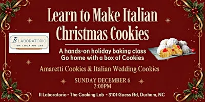Italian Christmas Cookie Making Class - Learn to Make Amaretti  & more