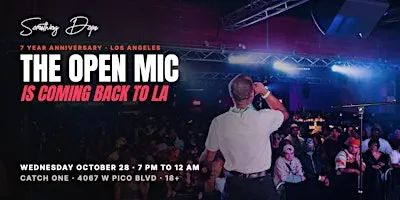Something Dope: THE OPEN MIC - 7th Year Anniversary