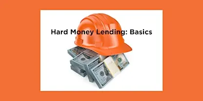 HYBRID Hard Money Lending: Basics (1 CEU 256-7967-E)