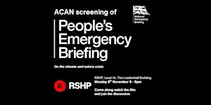 ACAN People's Emergency Briefing: Screening at RSHP