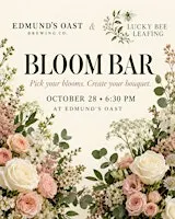 Bloom Bar - Lucky Bee & Edmund's Oast