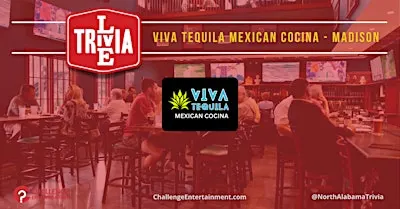 Weekly Live Trivia at Viva Tequila Mexican Cocina - Madison