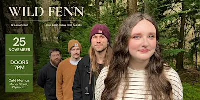 Wild Fenn EP Launch Gig