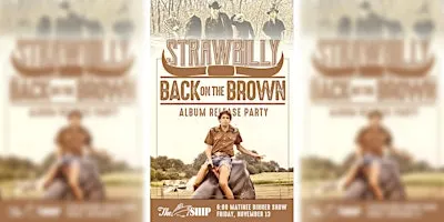 Strawbilly Album Release Party ~ Dinner Matinee