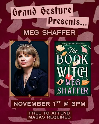 Grand Gesture Books Presents Meg Shaffer