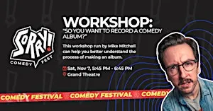 So You Want To Record a Comedy Album? w/ Mike Mitchell