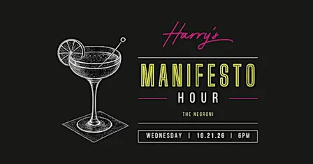 Harry’s Manifesto Hour Featuring: The Negroni