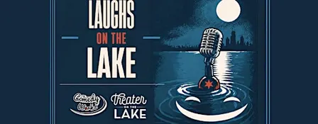 Laughs on the Lake!