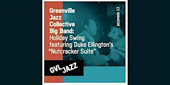 GJC Big Band: Ellington Nutcracker Suite
