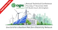 CIGRE UK Technical Conference 2026