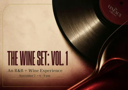 The Wine Set: Vol. 1 - An R&B and Wine Experience