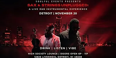 Sax & Strings Unplugged - Detroit: A Live R&B Instrumental Experience PT II