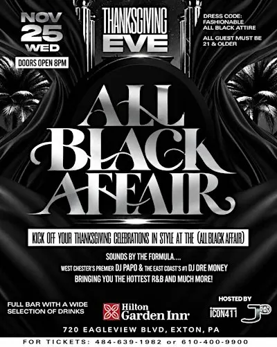 THANKSGIVING EVE ALL BLACK AFFAIR