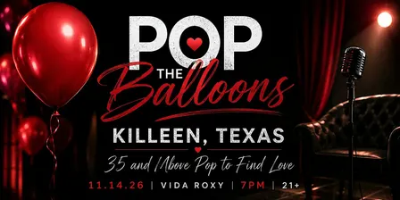 Pop The Balloon: 35 and Above Pop to Find Love