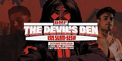 Live PRO-WRESTLING! 209 Slam Sesh Presents: The Devil’s Den