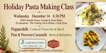 Holiday Pasta Making Class with Melina's Fresh Pasta