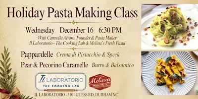 Holiday Pasta Making Class with Melina's Fresh Pasta