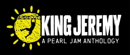 King Jeremy-A Pearl Jam Anthology