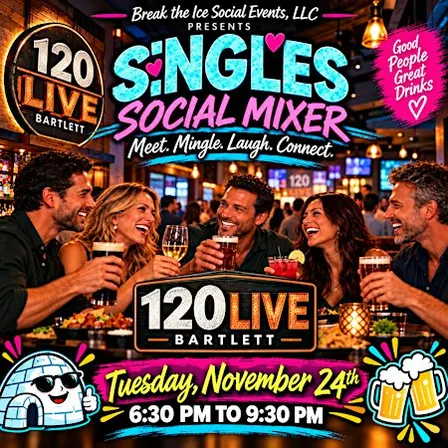 Singles Social Mixer Bartlett, IL 120 Live