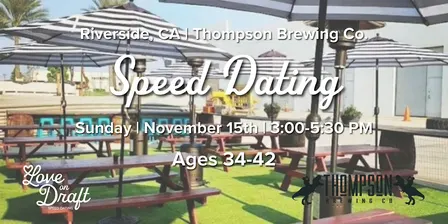 Speed Dating | Riverside, CA | Singles 34-42 | Thompson Brewing Co.