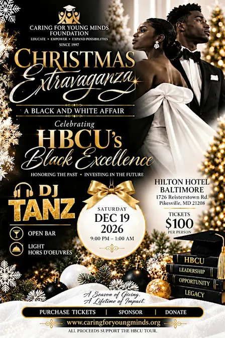 Caring For Young Minds Annual HBCU Christmas Fundraiser 2026