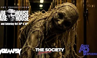 WAREHOUSE SCAREHOUSE - THE SOCIETY