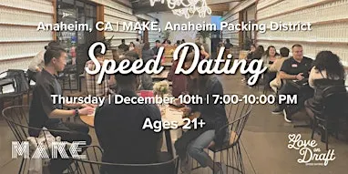 Holiday Speed Dating  | Anaheim, CA | Singles 21+ | MAKE