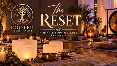 The Reset: A Mind & Body Wellness Experience