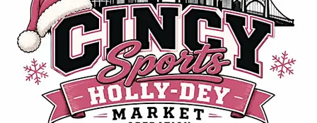 The Original Cincy Sports Holly-Dey Market