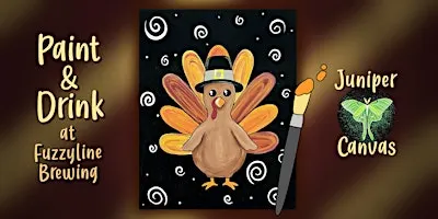 Paint & Drink at Fuzzyline Brewing: Turkey