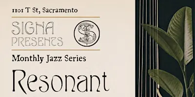 Monthly Live Jazz at Signa Rare Plants: Resonant Threads