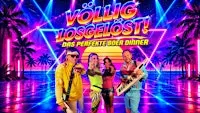 Die 80er Show - Völlig losgelöst - Ludwigsburg