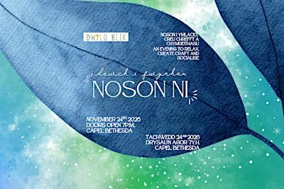 ‘Noson Ni' Nadolig! Tachwedd 24ain // November 24th Creative Evening