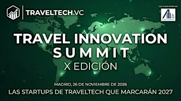X TRAVEL INNOVATION SUMMIT: Startups to follow in 2027