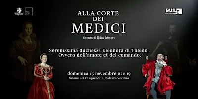 Serenissima duchessa Eleonora di Toledo. Ovvero dell’amore et del comando.