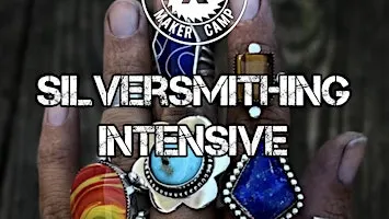 Silversmithing Intensive with Kerges Nimen