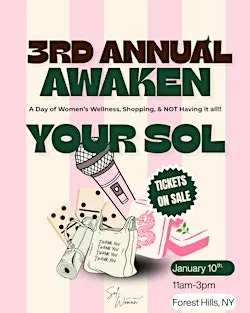 The 3rd Annual Awaken Your SOL- A Day of women's wellness, shopping, & more